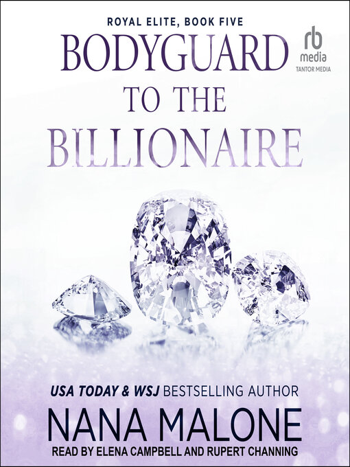 Title details for Bodyguard to the Billionaire by Nana Malone - Available